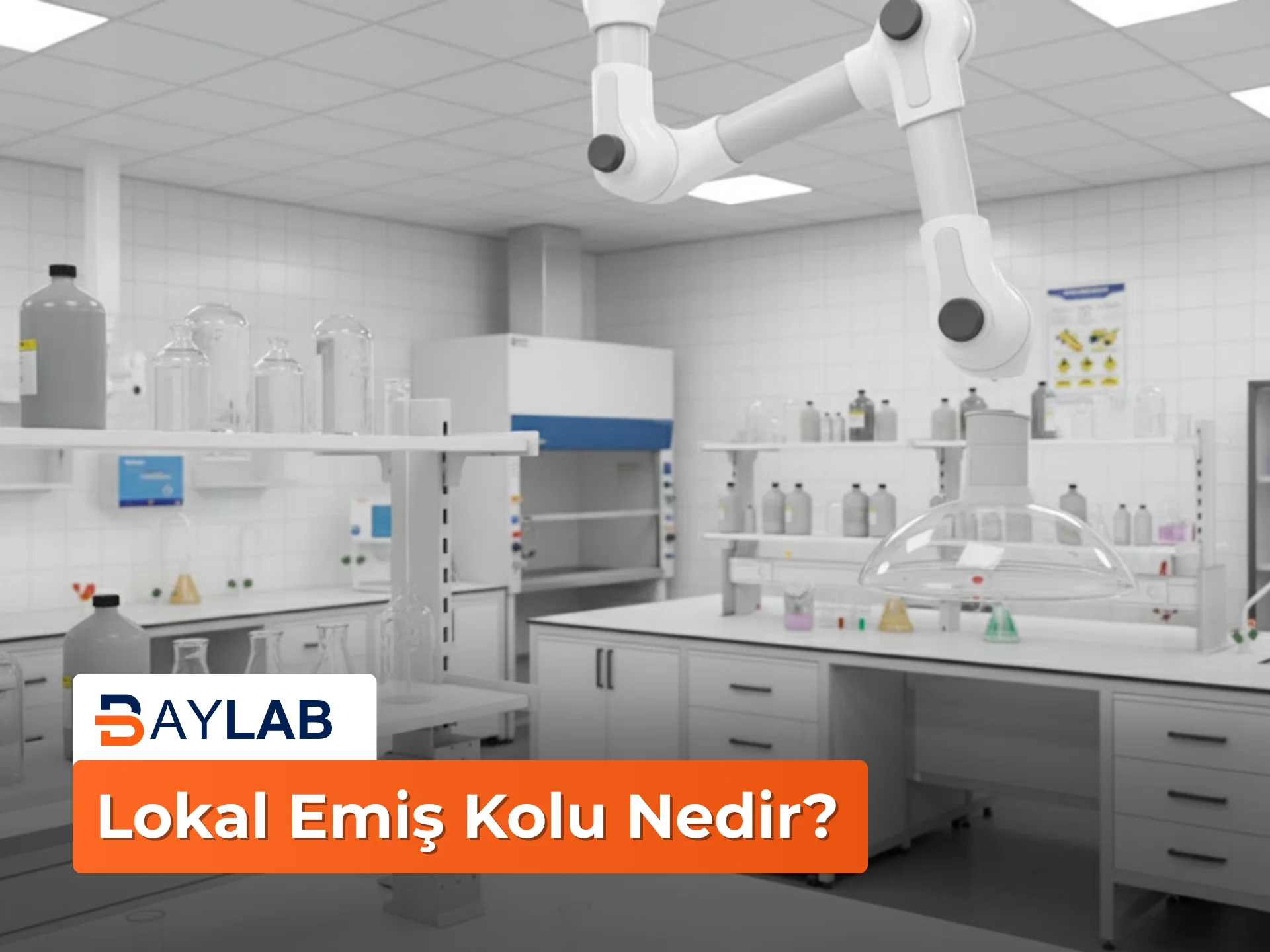 Lokal Emiş Kolu - Baylab Profesyonel Çözümler